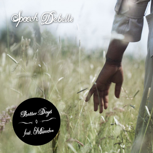 Better Days - Speech Debelle